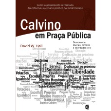 CALVINO EM PRAÇA PÚBLICA