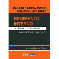 REGIMENTO INTERNO DA CÂMARA DOS DEPUTADOS EM MAPAS MENTAIS