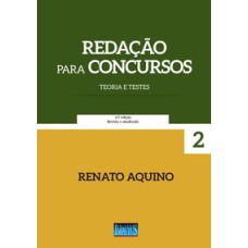 REDAÇÃO PARA CONCURSOS - TEORIA E TESES