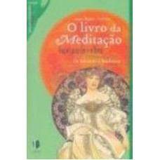 LIVRO DA MEDITACAO, O - FRASES PARA REFLETIR - 1