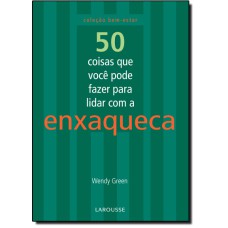 50 COISAS QUE VOCE PODE FAZER PARA LIDAR COM A ENXAQUECA - 1