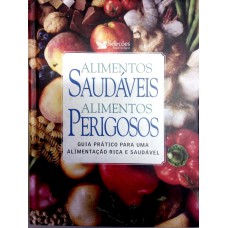 ALIMENTOS SAUDAVEIS - ALIMENTOS PERIGOSOS - 1ª