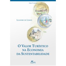 O VALOR TURÍSTICO NA ECONOMIA DA SUSTENTABILIDADE