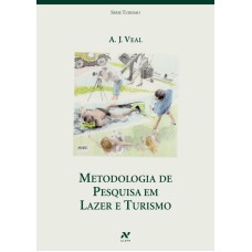 METODOLOGIA DE PESQUISA EM LAZER E TURISMO