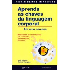 APRENDA AS CHAVES DA LINGUAGEM CORPORAL