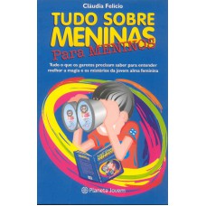 TUDO SOBRE MENINAS PARA MENINOS