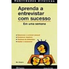 APRENDA A ENTREVISTAR COM SUCESSO