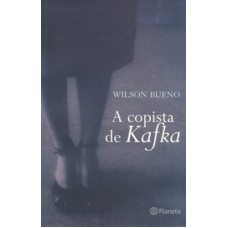 A COPISTA DE KAFKA