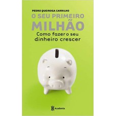 SEU PRIMEIRO MILHAO, O