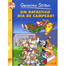 UM RATÁSTICO DIA DE CAMPEÃO!