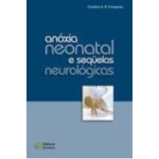 ANOXIA NEONATAL E SEQUELAS NEUROLOGICAS - 1