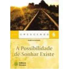 POSSIBILIDADE DE SONHAR EXISTE, A - COL. CRESCENDO - 1