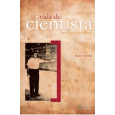 VIDA DE CIENTISTA - NOTAS AUTOBIOGRAFICAS