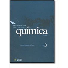 PARA GOSTAR DE LER A HISTORIA DA QUIMICA - VOLUME 3 - 2