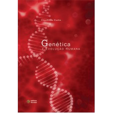 GENETICA E EVOLUCAO HUMANA - 1ª