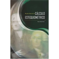 NOCOES BASICAS DE CALCULO ESTEQUIOMETRICO - 1