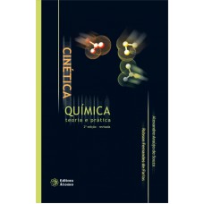 CINETICA QUIMICA: TEORIA E PRATICA