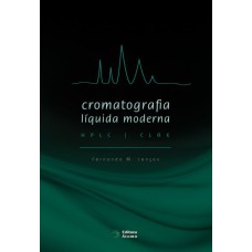 CROMATOGRAFIA LÍQUIDA MODERNA: HPLC / CLAE