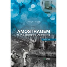 AMOSTRAGEM FORA E DENTRO DO LABORATÓRIO