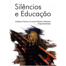 SILÊNCIOS E EDUCAÇÃO