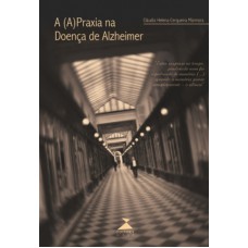 A (A)PRAXIA NA DOENÇA DE ALZHEIMER