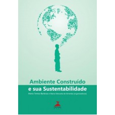 AMBIENTE CONSTRUIDO E SUA SUSTENTABILIDADE