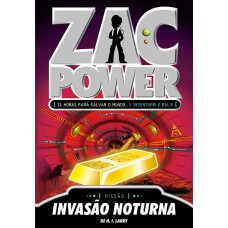 ZAC POWER 05 - INVASÃO NOTURNA