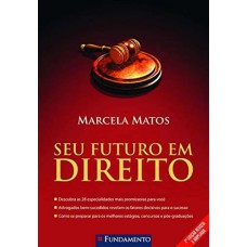 SEU FUTURO EM DIREITO - 2ª EDIÇÃO