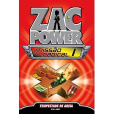 ZAC POWER MISSÃO RADICAL 01 - TEMPESTADE DE AREIA