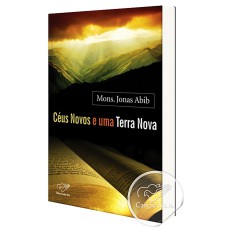 CÉUS NOVOS E UMA TERRA NOVA