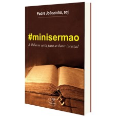 #MINISERMAO - A PALAVRA CERTA PARA AS HORAS INCERTAS