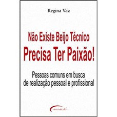 NAO EXISTE BEIJO TECNICO. PRECISA TER PAIXAO! - 1