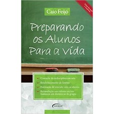 PREPARANDO OS ALUNOS PARA A VIDA - 1