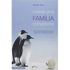 CRIANDO UMA FAMÍLIA COMPETENTE