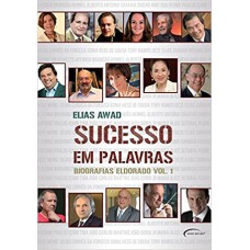 SUCESSO EM PALAVRAS - COL.BIOGRAFIAS ELDORADO, V.1 - 1