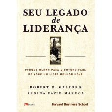 SEU LEGADO DE LIDERANÇA