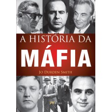 A HISTÓRIA DA MÁFIA