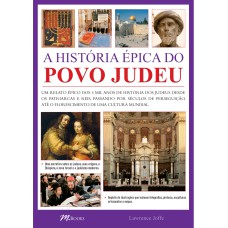 A HISTÓRIA ÉPICA DO POVO JUDEU