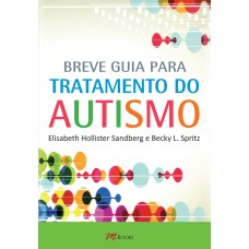 BREVE GUIA PARA TRATAMENTO DO AUTISMO