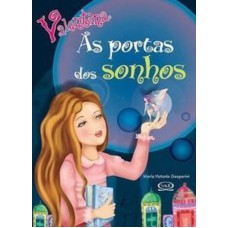 VALENTINA - AS PORTAS DOS SONHOS