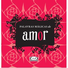 PALAVRAS MÁGICAS DE AMOR