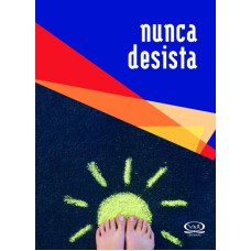 NUNCA DESISTA