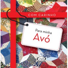 COM CARINHO PARA MINHA AVÓ