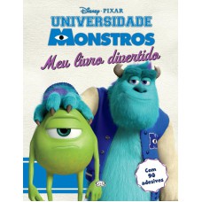 UNIVERSIDADE MONSTROS: MEU LIVRO DIVERTIDO