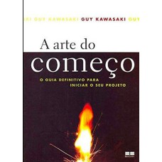 A ARTE DO COMEÇO