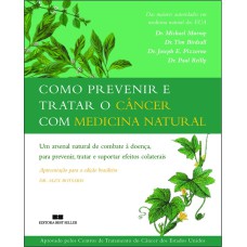 COMO PREVENIR E TRATAR O CÂNCER COM MEDICINA NATURAL