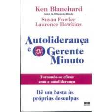 AUTOLIDERANÇA E O GERENTE MINUTO