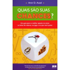 QUAIS SÃO SUAS CHANCES?