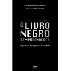 O LIVRO NEGRO DO EMPREENDEDOR