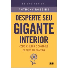 DESPERTE SEU GIGANTE INTERIOR